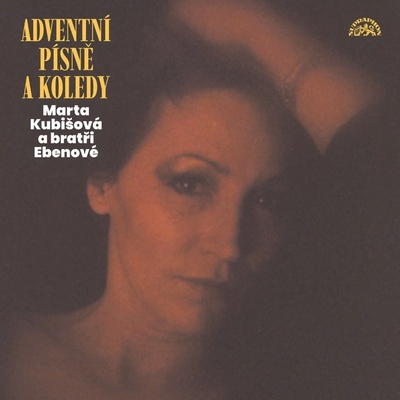 Kubišová Marta, Bratři Ebenové: Adventní písně a koledy LP