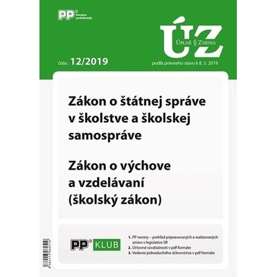 UZZ 12 2019 Zákon o štátnej správe v školstve a školskej samospráve Zákon o výchove a vzdelávaní š