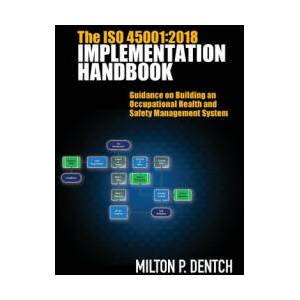 The ISO 45001 | Milton P. Dentch (ISBN: 9781636941004)