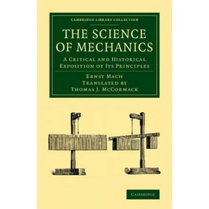 Science of Mechanics | Ernst Mach, Thomas J. McCormack (ISBN: 9781108066488)