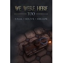 We Were Here Too