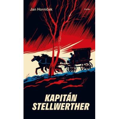 Kapitán Stellwerther - Jan Horníček