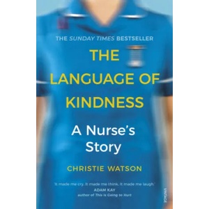 Language of Kindness | Christie Watson (ISBN: 9781784706883)