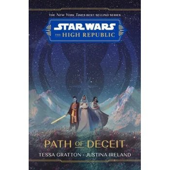 Star Wars The High Republic: Path Of Deceit