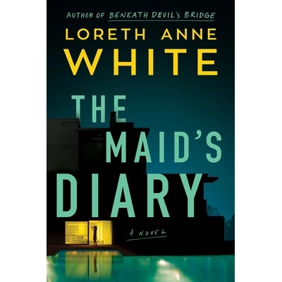 The Maid's Diary White Loreth Anne