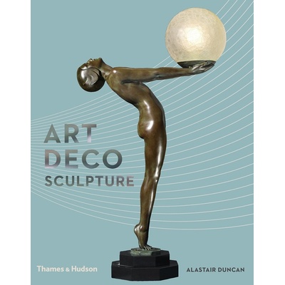 Art Deco Sculpture - Alastair Duncan - Hardcover