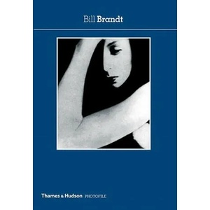 Bill Brandt | Ian Jeffrey (2007)