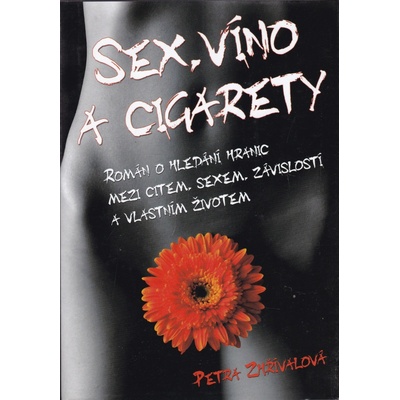 Sex, víno a cigarety