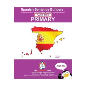 Spanish Primary Sentence Builders - PART 2 | Stefano Pianigani, Dylan Vi? ales (ISBN: 9783949651601)