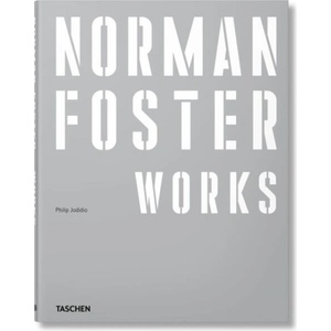 Norman Foster. Works | Philip Jodidio (ISBN: 9783754405840)