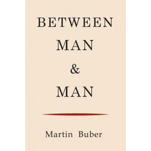 Between Man and Man | Martin Buber (ISBN: 9781614276937)
