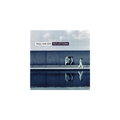 Paul van Dyk - Reflections