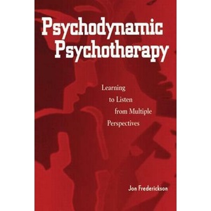 Psychodynamic Psychotherapy | Jon Frederickson (ISBN: 9780876309629)