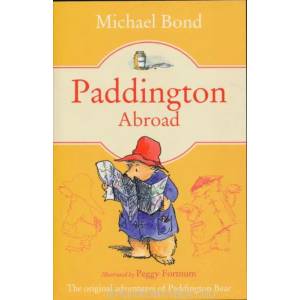 Paddington Abroad | Michael Bond (2003)