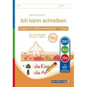 Ich kann schreiben Teil 1 - Ausgabe mit Artikelkennzeichnung (DaZ) 1. Klasse | Katrin Langhans (ISBN: 9783939293729)