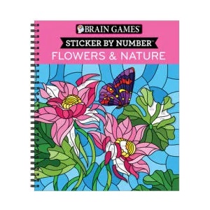Brain Games - Sticker by Number: Flowers & Nature (28 Images to Sticker) | Brain Games, New Seasons (ISBN: 9781645587606)