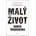 Malý život