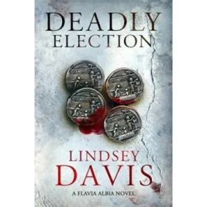 Deadly Election | Lindsey Davis (2015)