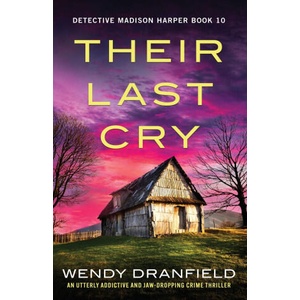 Their Last Cry | Wendy Dranfield (ISBN: 9781805503347)