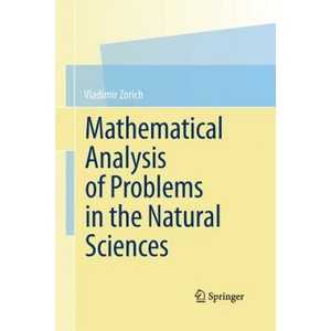 Mathematical Analysis of Problems in the Natural Sciences (ISBN: 9783642430046)