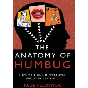 Anatomy of Humbug | Paul Feldwick (ISBN: 9781784621926)