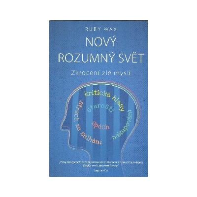 Nový rozumný svět - Ruby Wax
