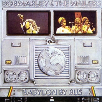 MARLEY BOB & THE WAILERS: BABYLON BY BUS, LP