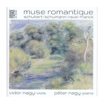 Franz Schubert - Vidor Nagy - Muse Romantique CD