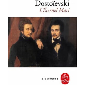 L Eternel Mari | Dostoievski (ISBN: 9782253023302)
