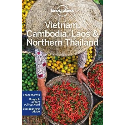 Lonely Planet Vietnam, Cambodia, Laos a Northern Thailand