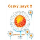 Český jazyk 2 pracovní sešit 2. ročník Hana Mikulenková, Radek Malý