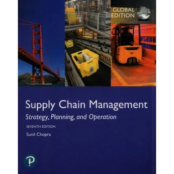 Supply Chain Management: Strategy, Planning, and Operation, Global Edition