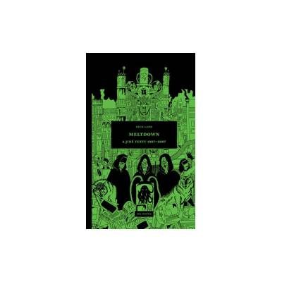 Land, Nick - Meltdown a jiné texty 1987-2007
