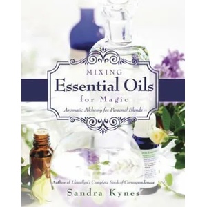 Mixing Essential Oils for Magic | Sandra Kynes (2013)
