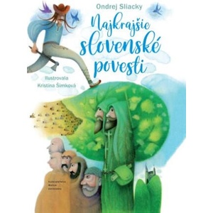 Najkrajšie slovenské povesti (2. vydanie) | Ondrej Sliacky (2023)