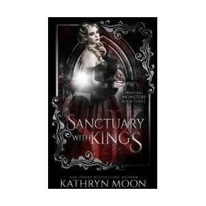 Sanctuary with Kings | Kathryn Moon (ISBN: 9781959571254)