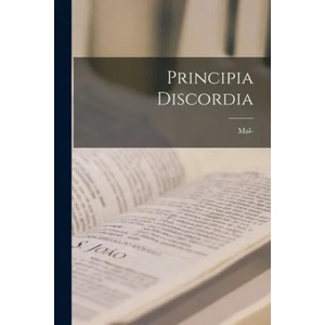 Principia Discordia | Mal-2 (ISBN: 9781014942371)