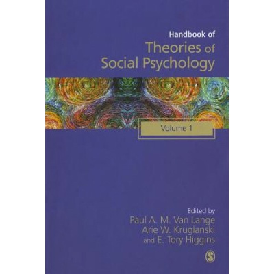 Handbook of Theories of Social Psychology