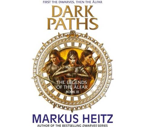 Dark Paths - Markus Heitz
