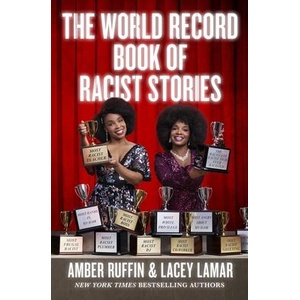 The World Record Book of Racist Stories | Lacey Lamar (ISBN: 9781538724569)