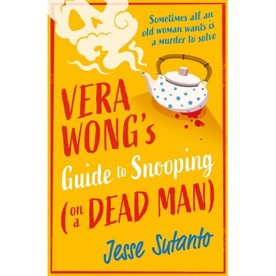 Guide to Snooping - on a Dead Man - Jesse Sutanto