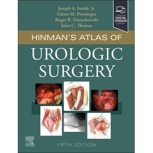 Hinman's Atlas of Urologic Surgery | Joseph A. Smith Jr. , Glenn M. Preminger, Roger R. Dmochowski (ISBN: 9780323936118)