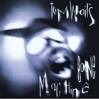 Waits Tom - Bone Machine LP