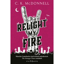 Relight My Fire