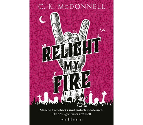 Relight My Fire