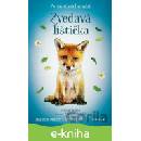 Zvierací záchranári: Zvedavá líštička - Michal Belšán