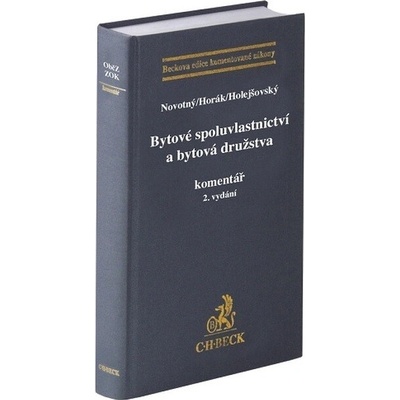 Bytové spoluvlastnictví a bytová družstva. Komentář (2. vydání)