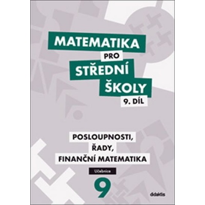 Matematika pro střední školy 9. díl