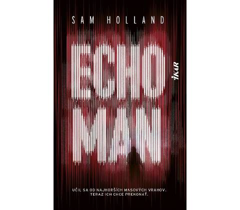 Echoman - Sam Holland