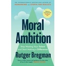 Moral Ambition